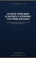 "10 Ways Your Mind Is Secretly Stopping You From Success"